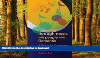Buy books  Connecting Through Music with People with Dementia: A Guide for Caregivers online to buy
