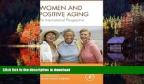 liberty book  Women and Positive Aging: An International Perspective online for ipad