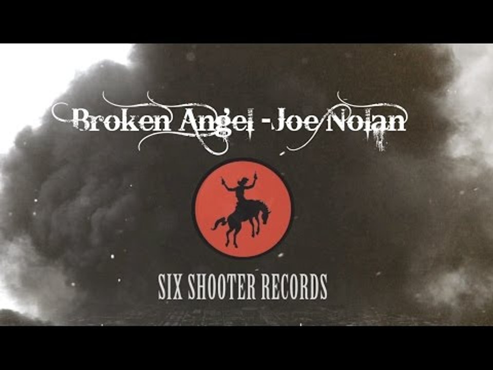 Joe Nolan - Broken Angel