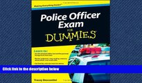 FULL ONLINE  Police Officer Exam For Dummies