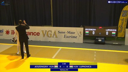 CdM FD St Maur - T64 JESZENSZKY (HUN) vs LUPKOVICS (HUN)