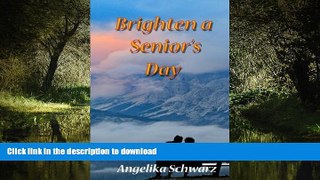 liberty book  Brighten a Senior s Day: Fun poems and short stories for seniors to read or to be