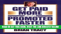 [PDF] Get Paid More and Promoted Faster: 21 Great Ways to Get Ahead in Your Career Full Online