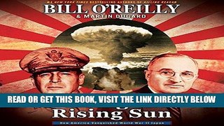 [EBOOK] DOWNLOAD Killing the Rising Sun: How America Vanquished World War II Japan READ NOW