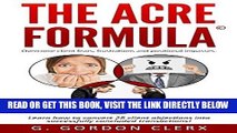 [PDF] The ACRE Formula: Overcome client fears, frustrations and positional impasses Full Online