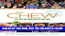 [EBOOK] DOWNLOAD The Chew Approved: The Most Popular Recipes from The Chew Viewers (ABC) PDF