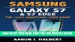 [EBOOK] DOWNLOAD Samsung Galaxy S7   S7 Edge: The 100% Unofficial User Guide GET NOW