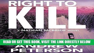 [EBOOK] DOWNLOAD Right to Kill: Nathan McBride, Book 6 READ NOW