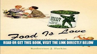 [PDF] Food Is Love: Advertising and Gender Roles in Modern America Popular Collection