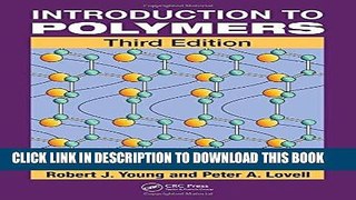 Best Seller Introduction to Polymers, Third Edition Free Read
