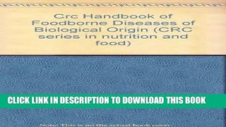 Ebook CRC Handbook of Foodborne Diseases of Biological Origin (CRC Series in Nutrition and Food)