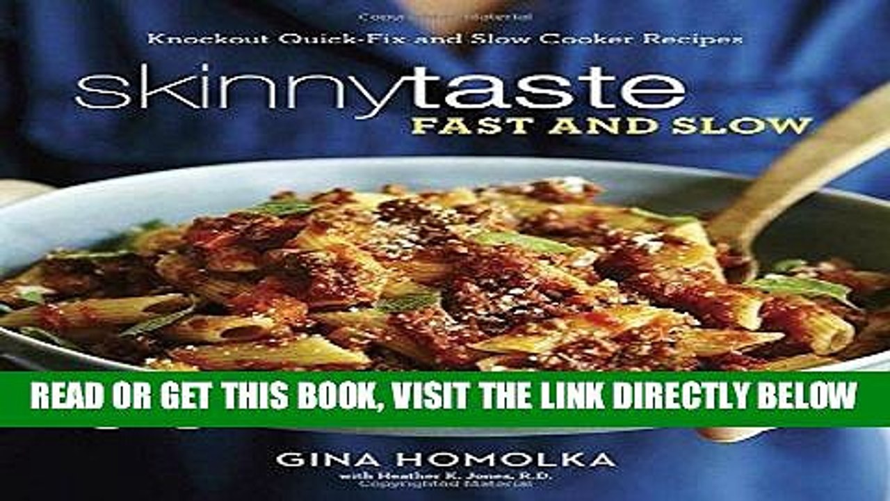 [EBOOK] DOWNLOAD Skinnytaste Fast and Slow: Knockout Quick-Fix and Slow Cooker Recipes GET NOW