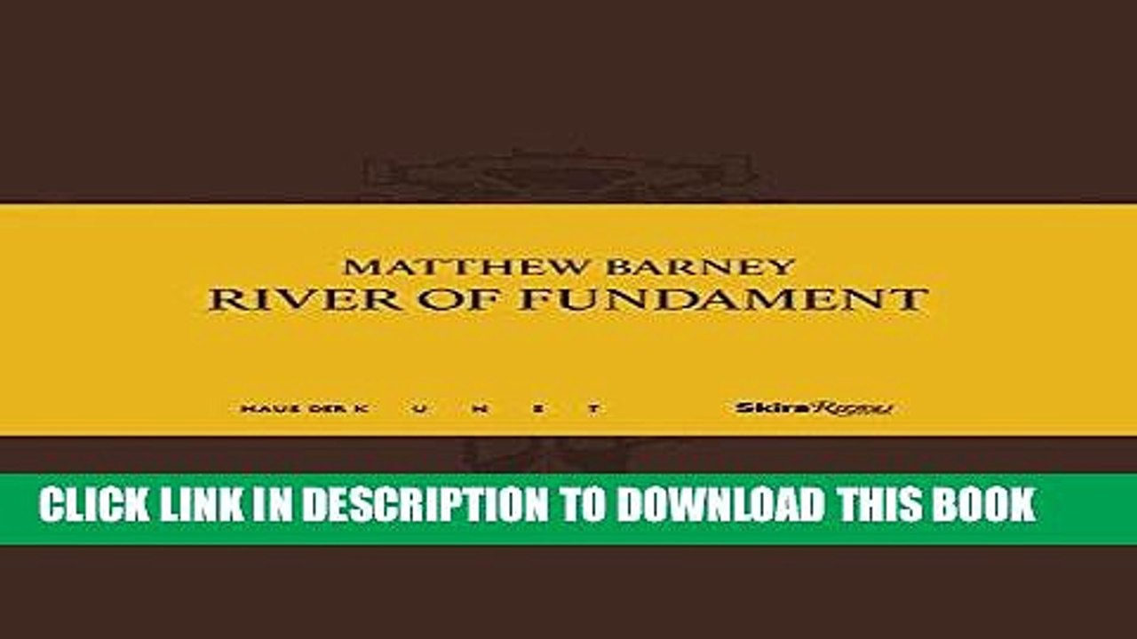 Best Seller Matthew Barney: River of Fundament Free Read