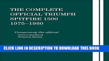 [READ] EBOOK The Complete Official Triumph Spitfire 1500: 1975, 1976, 1977, 1978, 1979, 1980