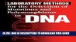 Ebook Laboratory Methods for the Detection of Mutations and Polymorphisms in DNA Free Read