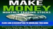 [PDF] Make Money Monthly Trading Stocks: Proven Tips   Strategies From a Successful Trader Popular