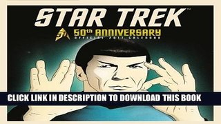Ebook Star Trek 50th Anniversary Official 2017 Calendar Free Read