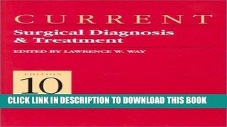 [READ] EBOOK Current Surgical Diagnosis   Treatment BEST COLLECTION