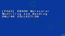 [FREE] EBOOK Molecular Modelling and Bonding ONLINE COLLECTION