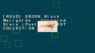 [READ] EBOOK Black Marigolds   Coloured Stars (Poetica) BEST COLLECTION