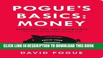 Ebook Pogue s Basics: Money: Essential Tips and Shortcuts (That No One Bothers to Tell You) About