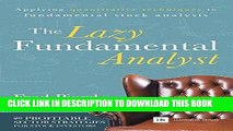 [Free Read] The Lazy Fundamental Analyst: Applying quantitative techniques to fundamental stock