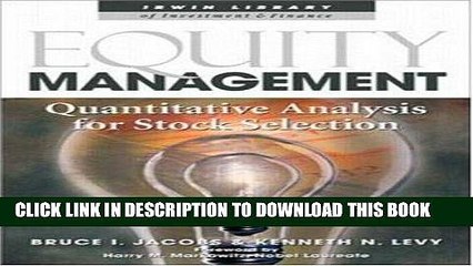 [Free Read] Equity Management:  Quantitative Analysis for Stock Selection Full Online