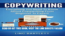[PDF] Copywriting: Everything You Need To Know About Copywriting From Beginner To Expert