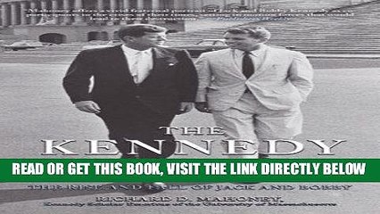 [EBOOK] DOWNLOAD The Kennedy Brothers: The Rise and Fall of Jack and Bobby GET NOW