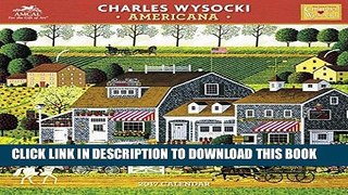 Ebook Charles Wysocki - Americana Wall Calendar (2017) Free Read