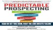 [PDF] Predictable Prospecting: How to Radically Increase Your B2B Sales Pipeline Popular Collection