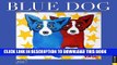 Ebook Blue Dog 2017 Wall Calendar Free Read