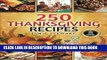 Ebook 250 Thanksgiving Recipes: (25 Vegan, 25 Paleo, 25 Gluten Free, 25 Low Carb and 150