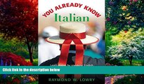 Books to Read  You Already Know Italian: Learn the Easiest 5,000 Italian Words and Phrases That