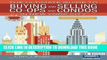[Free Read] The Ultimate Guide to Buying and Selling Co-ops and Condos in New York City Full