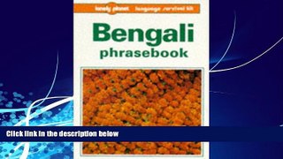 Big Deals  Bengali Phrasebook (Lonely Planet Phrasebook: India)  Full Ebooks Most Wanted
