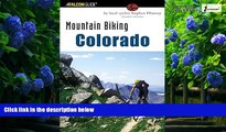 Books to Read  Mountain Biking Colorado: An Atlas Of Colorado s Greatest Off-Road Bicycle Rides