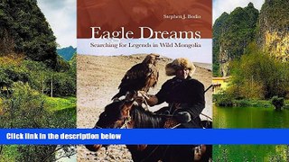 Deals in Books  Eagle Dreams: Searching for Legends in Wild Mongolia  Premium Ebooks Online Ebooks