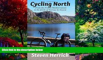 Books to Read  Cycling North: from the French Mediterranean to the fjords of Norway by bicycle