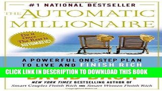 [Free Read] The Automatic Millionaire: A Powerful One-Step Plan to Live and Finish Rich Free Online