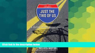 Full [PDF]  Just the Two of Us: A Cycling Journey Across America  Premium PDF Full Ebook