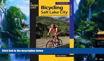 Books to Read  Bicycling Salt Lake City: A Guide To The Area s Best Mountain And Road Bike Rides