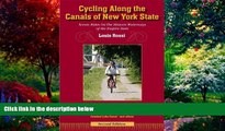 Big Deals  Cycling Along The Canals of New York State, 2nd Edition: Scenic Rides On The Historic