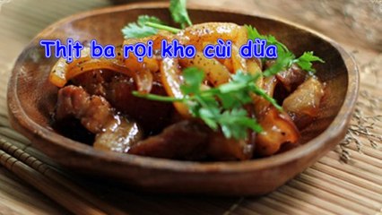 Cách làm thịt ba chỉ kho cơm dừa thật hấp dẫn ngọt ngào