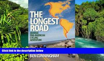 Full [PDF]  The Longest Road: An Irish Pan-American Cycling Adventure  Premium PDF Online Audiobook