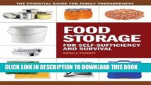 Read Now Food Storage for Self-Sufficiency and Survival: The Essential Guide for Family