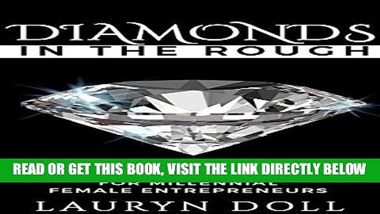 [PDF] Diamonds in the Rough: Raw Jewels For Millenial Female Entrepreneurs Popular Collection