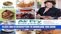 Read Now Air Fry Everything: Foolproof Recipes for Fried Favorites and Easy Fresh Ideas by Blue