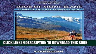 Best Seller Tour of Mont Blanc: Complete two-way trekking guide (Cicerone Guides) Free Read