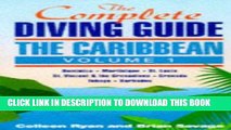 Best Seller The Complete Diving Guide: The Caribbean (Vol. 1) Dominica, Martinique, St. Lucia, St